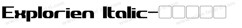 Explorien Italic字体转换